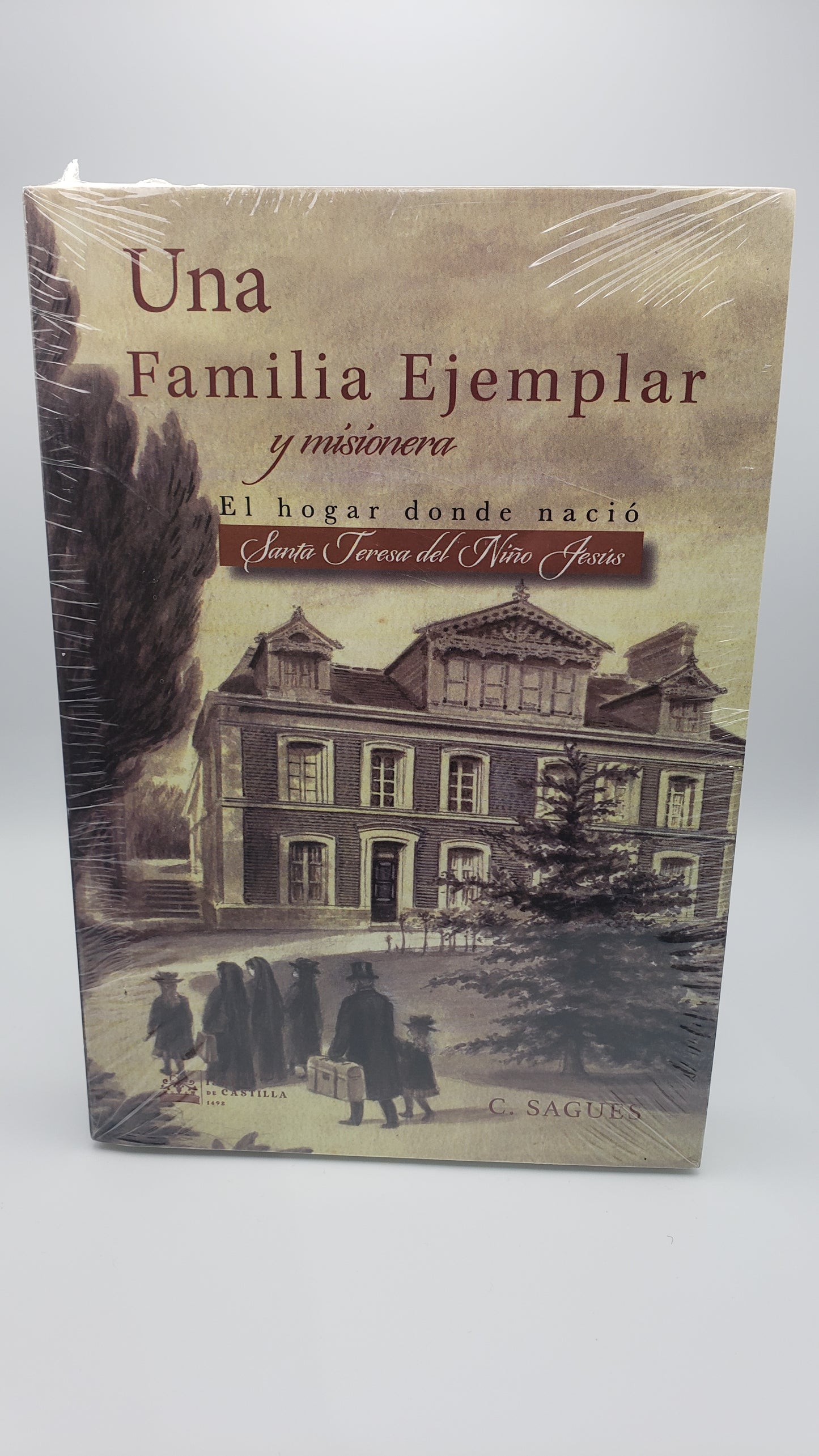Una Familia Ejemplar y Misionera - el Hogar donde nació Santa Teresa del Niño Jesús