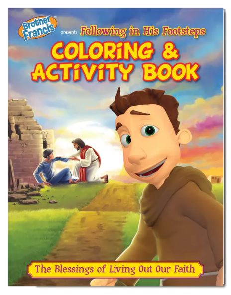 Brother Francis Coloring Book - Ep.09: Following in His Footsteps