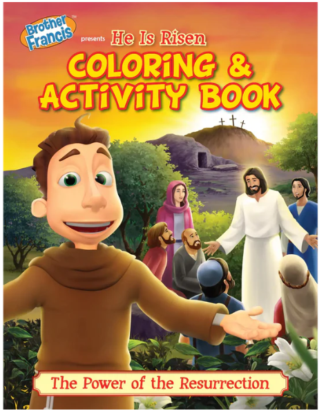 Brother Francis Coloring Book - Ep.10: He is Risen