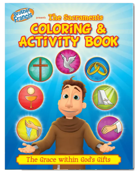 Brother Francis Coloring Book - Ep.12: The Sacraments