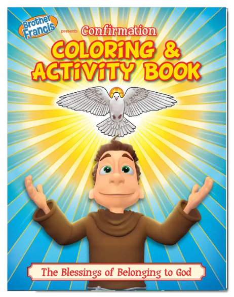 Brother Francis Coloring Book - Ep.13: Confirmation