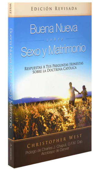 Buena Nueva Sobre Sexo y Matrimonio (Good News About Sex & Marriage Spanish Edition)