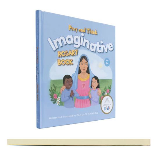 Pray and Think Imaginative Rosary Book (Ages 6+)