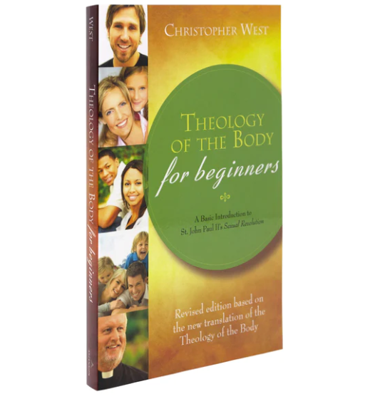 Theology of the Body for Beginners: Revised Edition