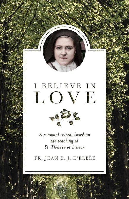 I Believe In Love