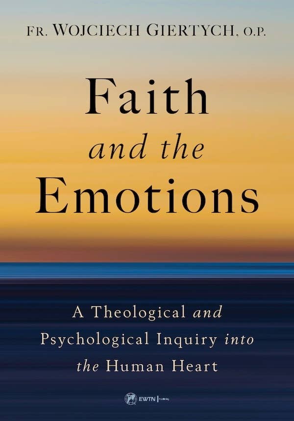 Faith and the Emotions