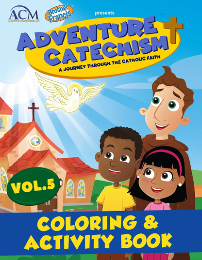 Adventure Catechism Volume 5 - Coloring and Activity Book