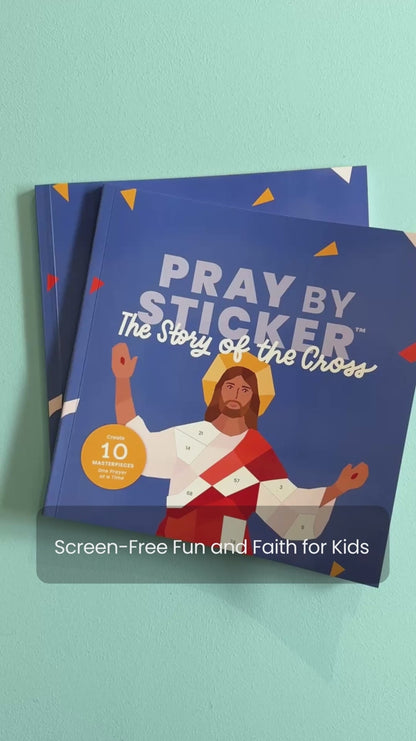 Pray by Sticker: Story of the Cross Sticker Book