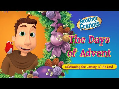 Brother Francis DVD Ep. 17: The Days of Advent