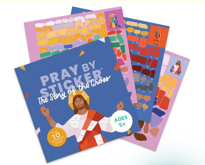 Pray by Sticker: Story of the Cross Sticker Book