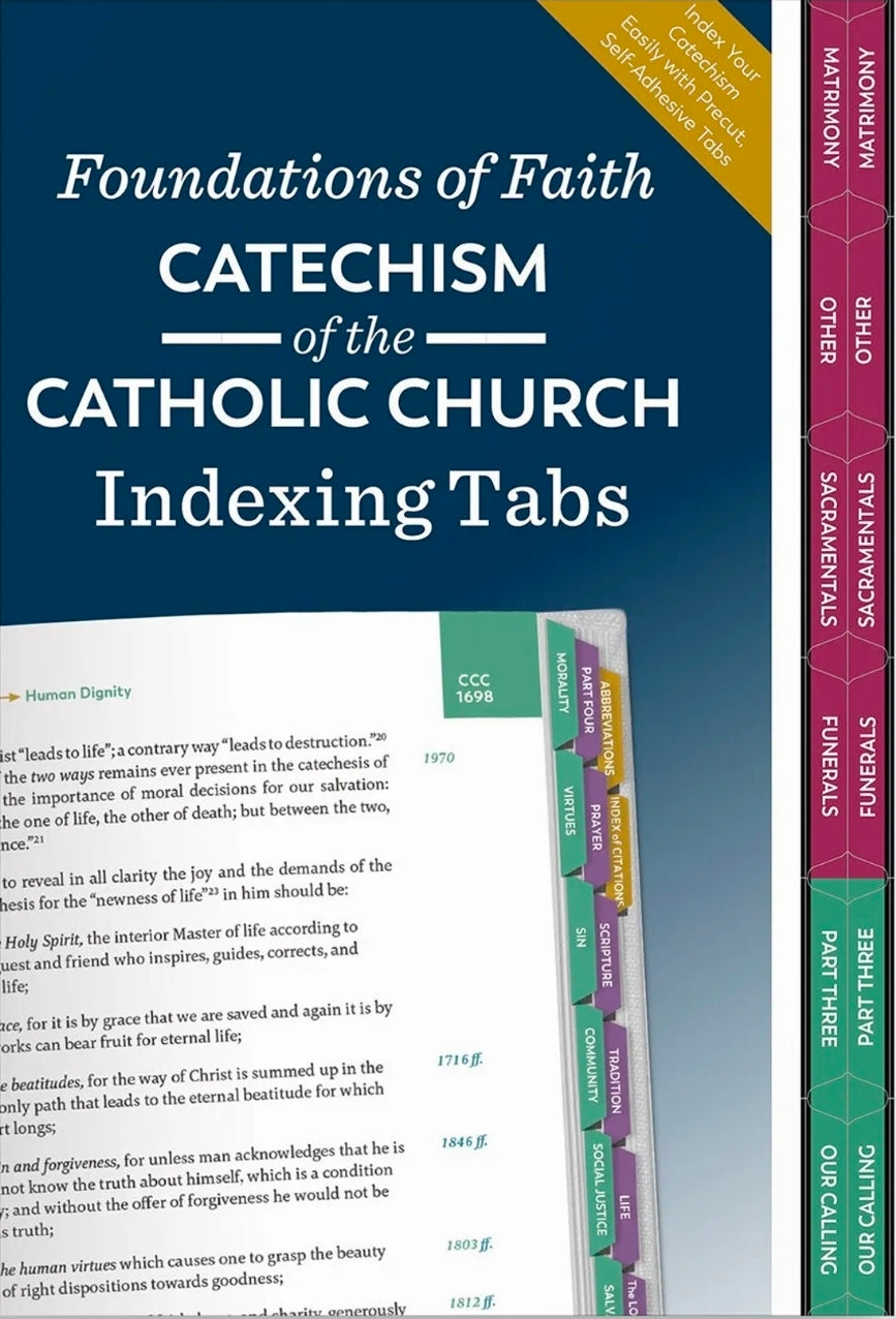 Foundations of Faith Catechism of the
Catholic Church Indexing Tabs